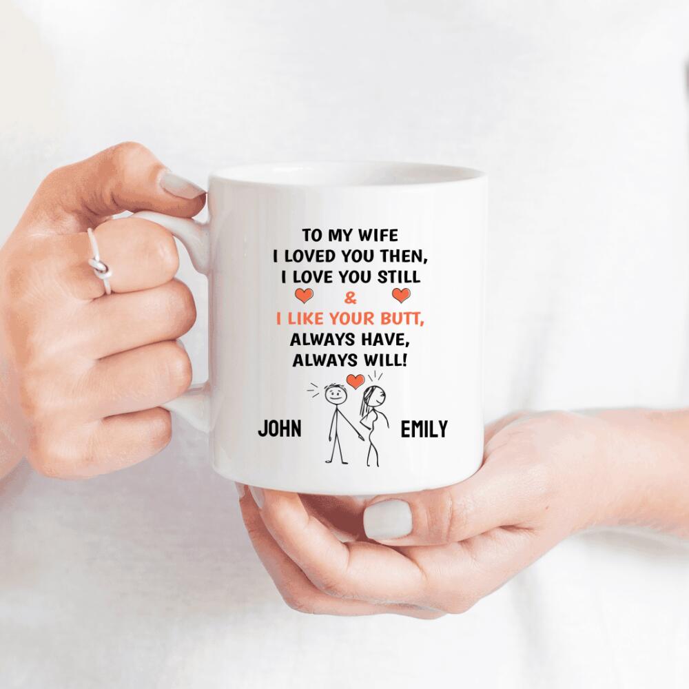 Funny Anniversary Mug Gift, I love Your Butt, Boyfriend, Girlfriend, Wife, Husband, Newlyweds, Valentine Gift