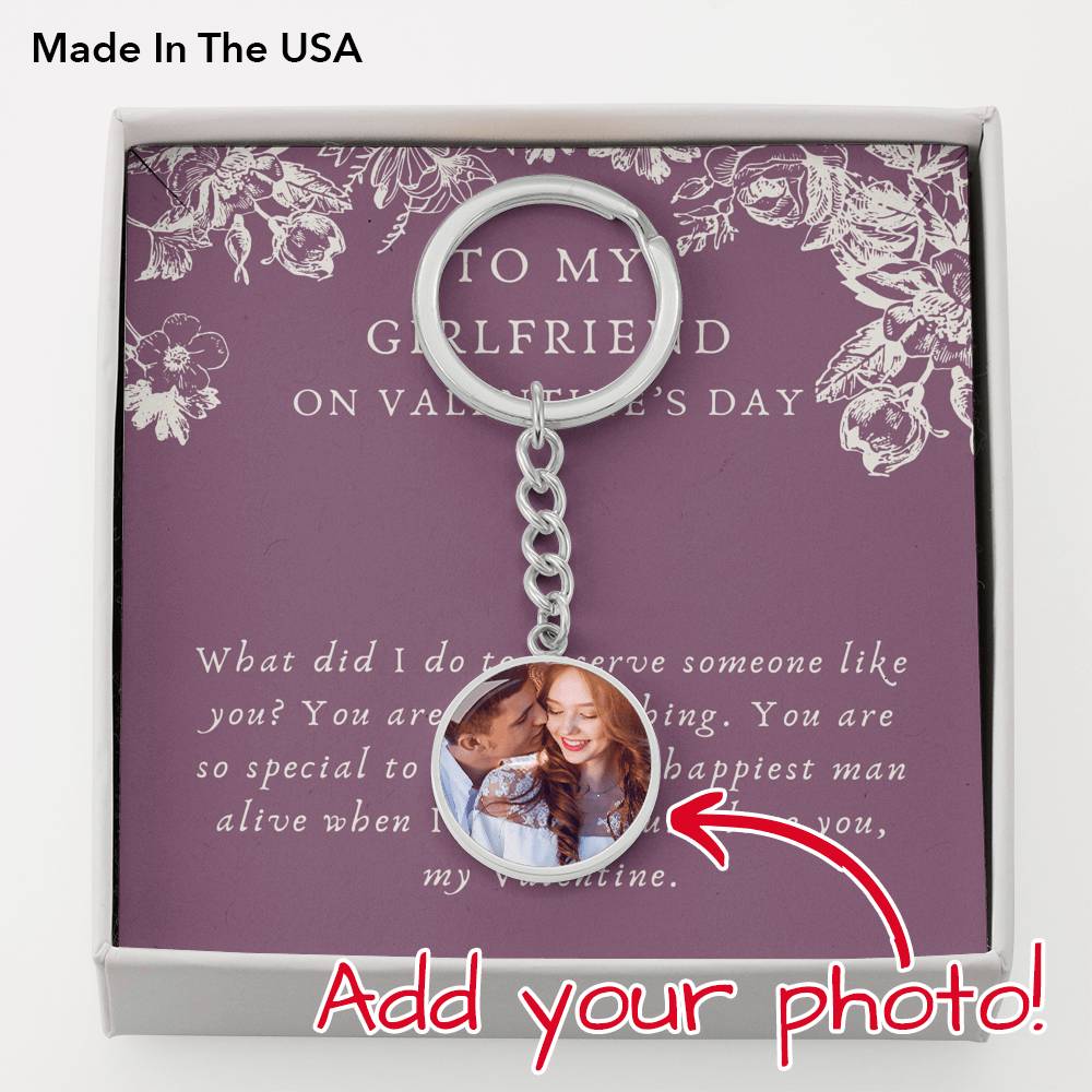 Valentine's Day Personalized Key Ring To My Girlfriend Customized Picture Key Ring On Her Birthday Engagement Graduation Gift From Future Husband