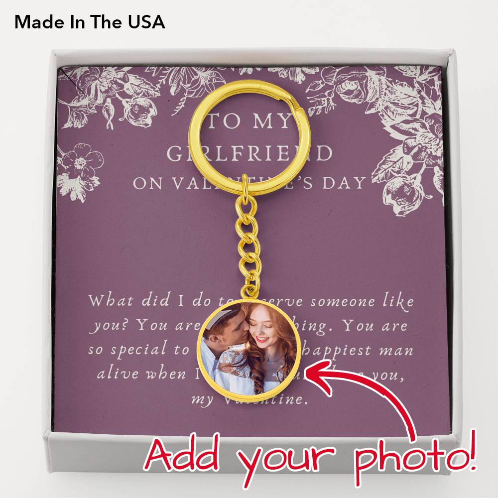 Valentine's Day Personalized Key Ring To My Girlfriend Customized Picture Key Ring On Her Birthday Engagement Graduation Gift From Future Husband
