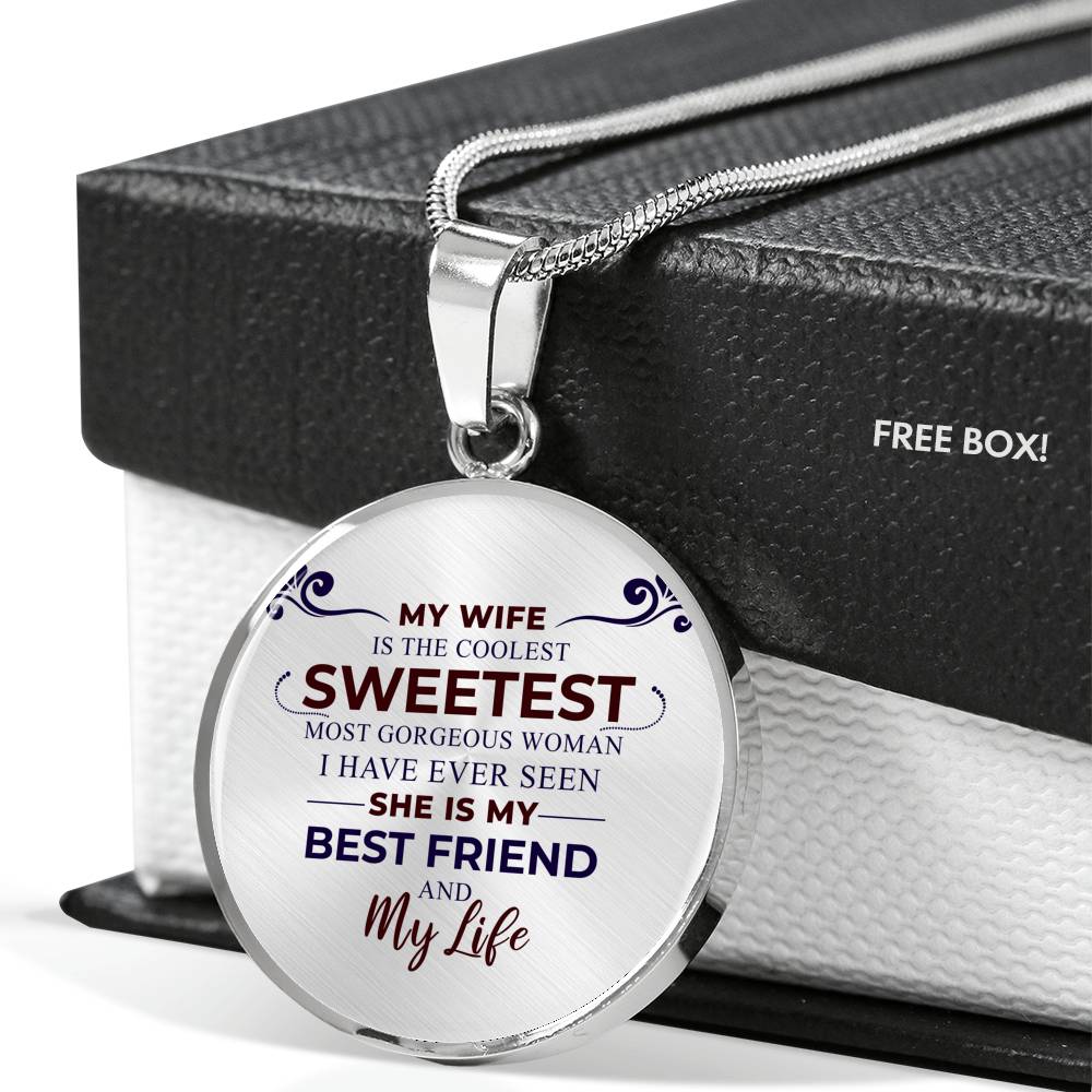 Sweetest Wife Circle Necklace, Wife, Best Friends, Valentine Day Gift, Mothers Day, Gift for her