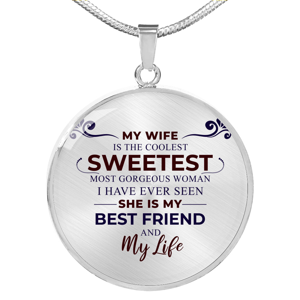 Sweetest Wife Circle Necklace, Wife, Best Friends, Valentine Day Gift, Mothers Day, Gift for her