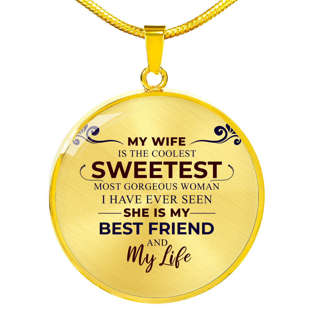 Sweetest Wife Circle Necklace, Wife, Best Friends, Valentine Day Gift, Mothers Day, Gift for her