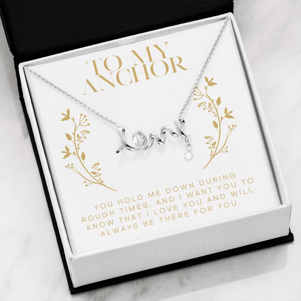 Personalized Necklace To My Anchor Love Scripted Modern Necklace Form Daughter Son On Mother's Day