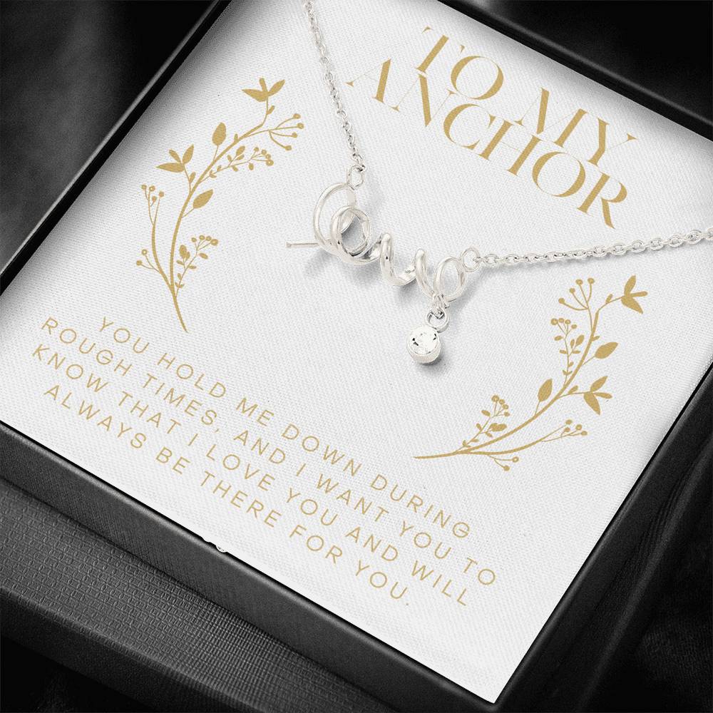 Personalized Necklace To My Anchor Love Scripted Modern Necklace Form Daughter Son On Mother's Day