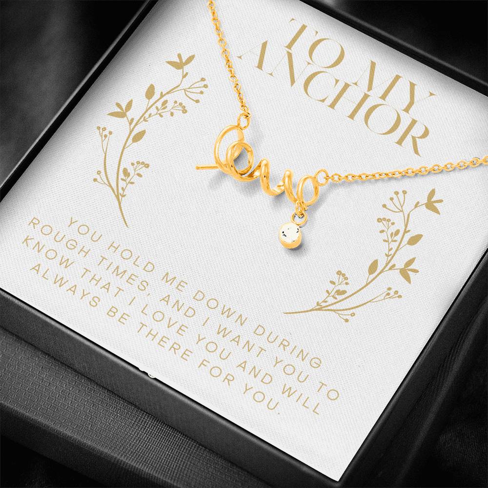 Personalized Necklace To My Anchor Love Scripted Modern Necklace Form Daughter Son On Mother's Day