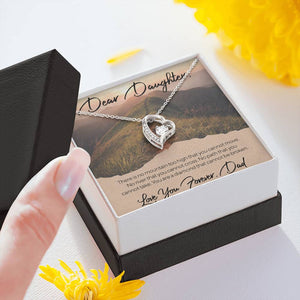 To My Daughter NO MOUNTAIN TOO HIGH - DAD Forever Love Necklace