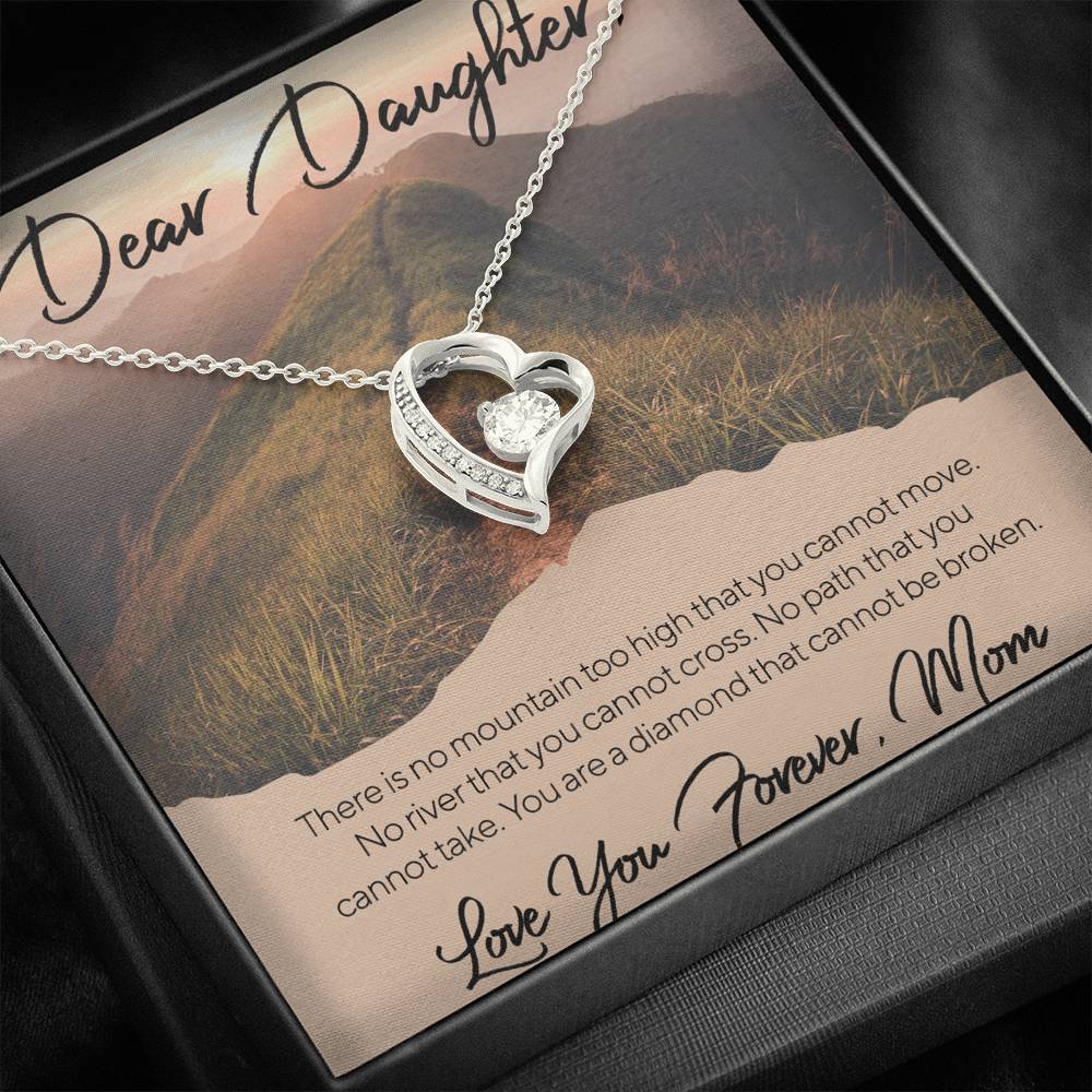 To My Daughter NO MOUNTAIN TOO HIGH - MOM Forever Love Necklace