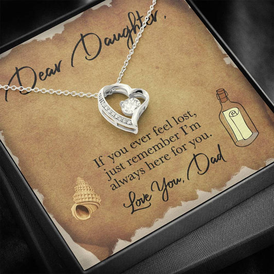 Dear Daughter FEEL LOST, LOVE DAD Forever Love Necklace