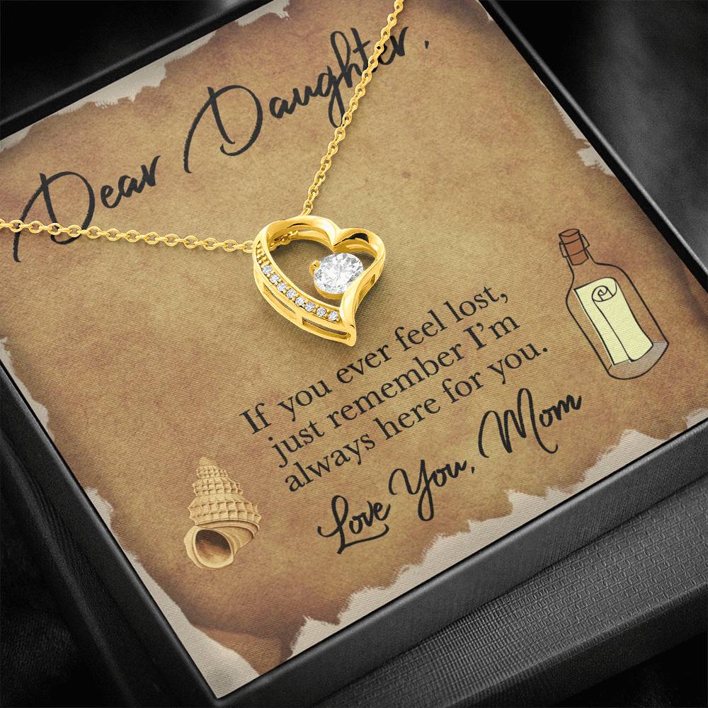 Dear Daughter FEEL LOST, LOVE MOM Forever Love Necklace