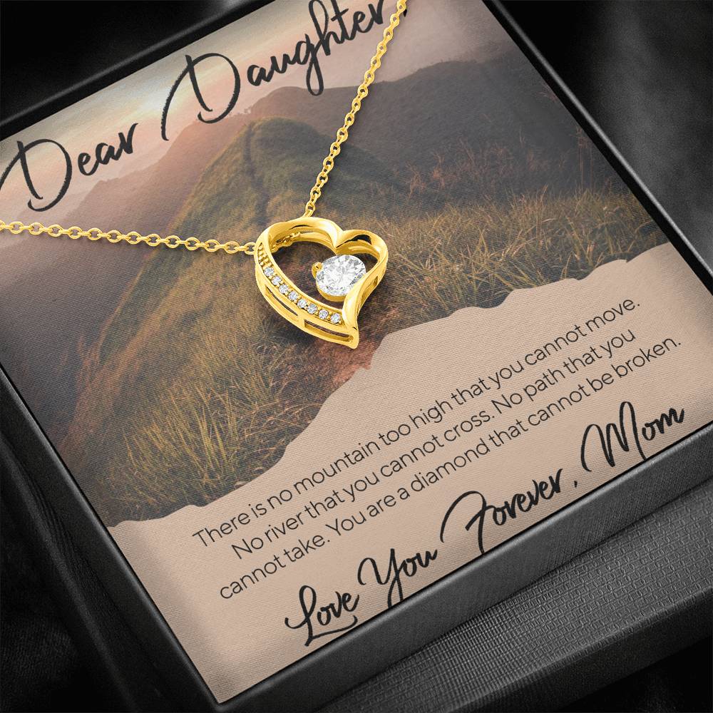 To My Daughter NO MOUNTAIN TOO HIGH - MOM Forever Love Necklace