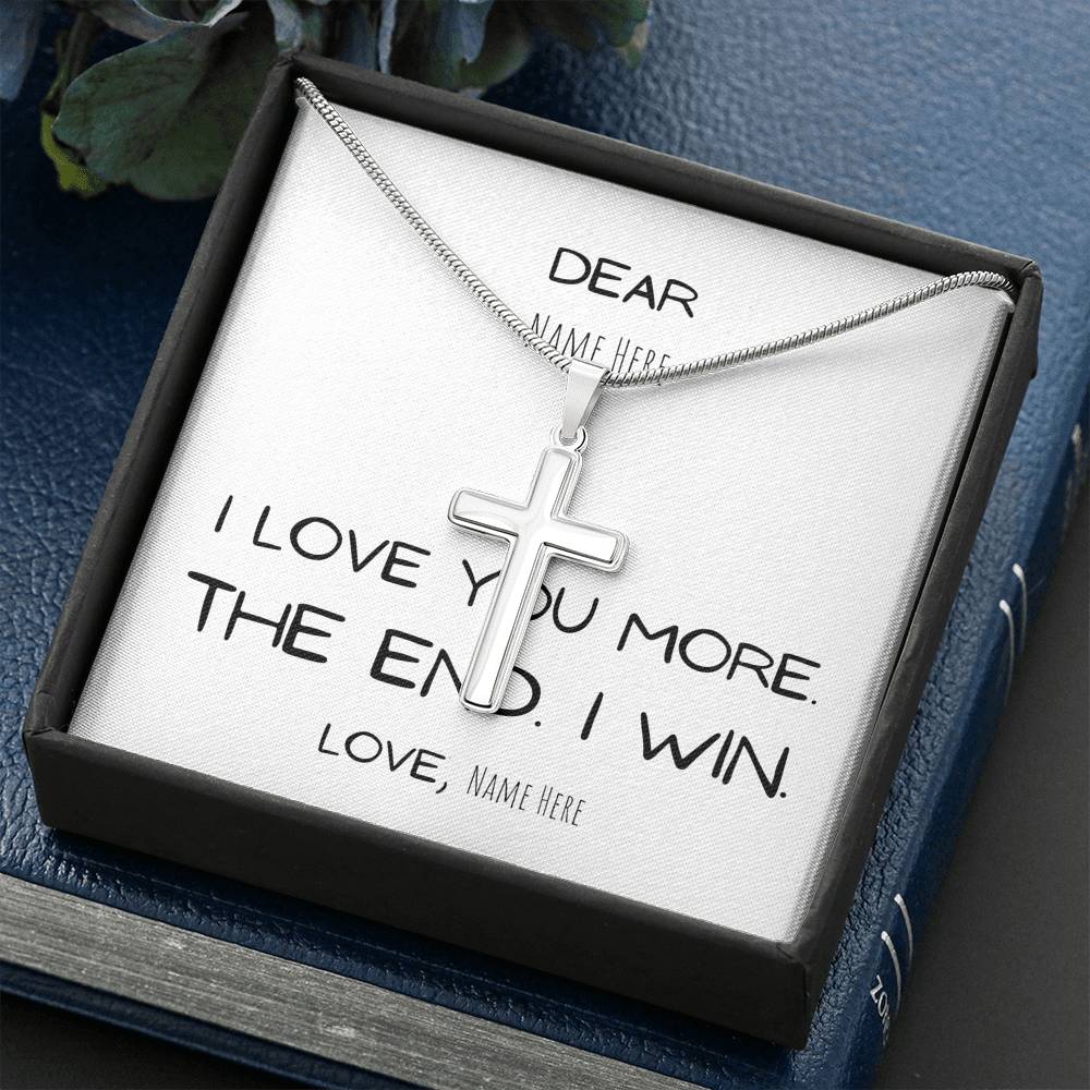 Gift for him, I love you more. The end. I win. Boyfriend Gift, Anniversary Husband Gift, Birthday Gift, Personalize, Custom name