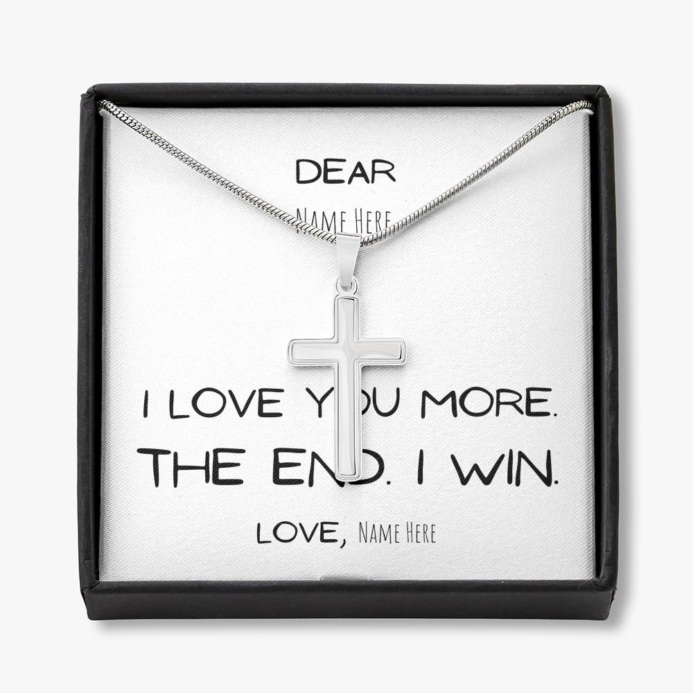 Gift for him, I love you more. The end. I win. Boyfriend Gift, Anniversary Husband Gift, Birthday Gift, Personalize, Custom name