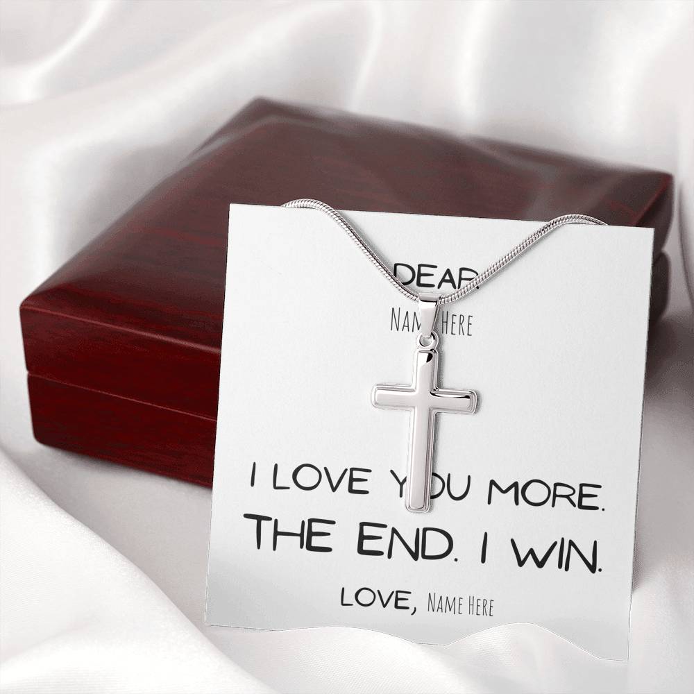 Gift for him, I love you more. The end. I win. Boyfriend Gift, Anniversary Husband Gift, Birthday Gift, Personalize, Custom name