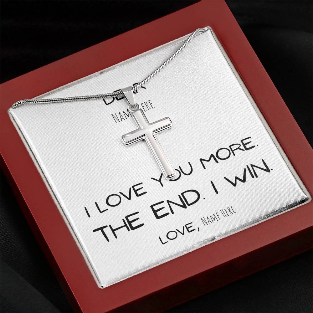 Gift for him, I love you more. The end. I win. Boyfriend Gift, Anniversary Husband Gift, Birthday Gift, Personalize, Custom name